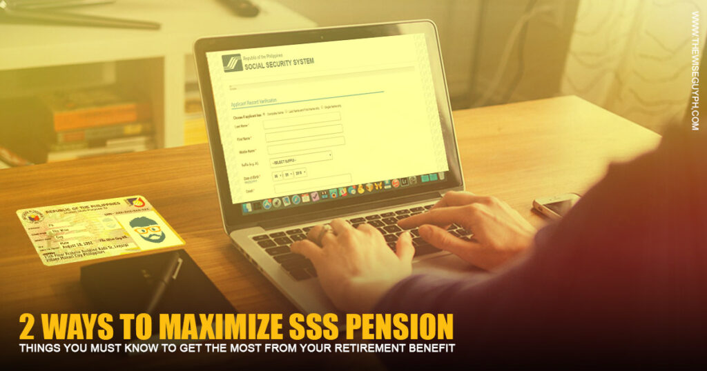 how to maximize SSS retirement benefit